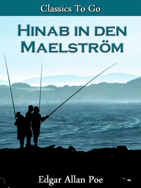Hinab in den Maelström (eBook, ePUB) Hinab in den Maelström (eBook, ePUB)