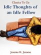 Idle Thoughts of an Idle Fellow (eBook,... - Bild 1