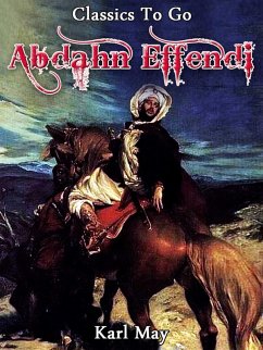 Abdahn Effendi (eBook, ePUB) - May, Karl