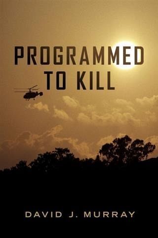 Programmed To Kill (eBook, ePUB)