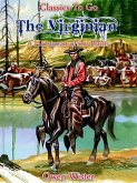 The Virginian, a Horseman of the Plains (eBook, ePUB)