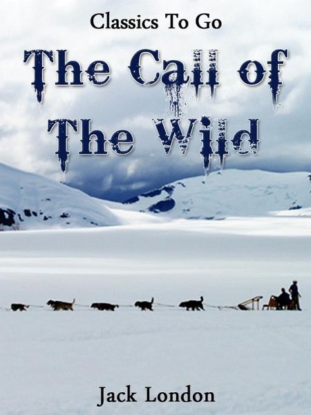 The Call of the Wild (eBook, ePUB)