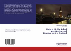 History, Highly Skilled Immigration and Development in England