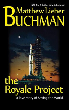 The Royale Project (eBook, ePUB) - Buchman, M. L.