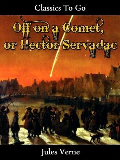 Off on a Comet! a Journey through Planetary Space (eBook, ePUB) - Verne, Jules