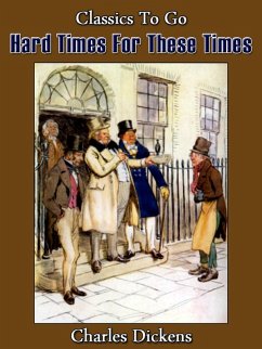 Hard Times For These Times (eBook, ePUB) - Dickens, Charles