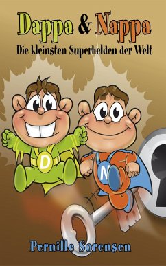 Cover Dappa & Nappa - Die kleinsten Superhelden der Welt (eBook, ePUB)