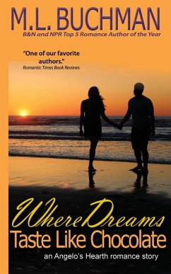 Where Dreams Taste Like Chocolate (eBook, ePUB) - Buchman, M. L.
