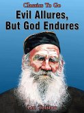 Evil Allures, But God Endures (eBook, ePUB)