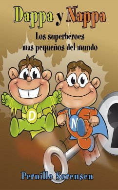 Cover Dappa y Nappa - Los superhéroes mas pequeños del mundo (eBook, ePUB)