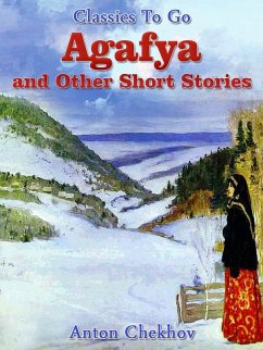 Cover Agafya and Other Short Stories (eBook, ePUB)