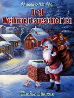 Drei Weihnachtsgeschichten (eBook, ePUB) - Dickens, Charles