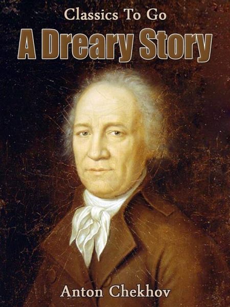 A Dreary Story (eBook, ePUB) A Dreary Story (eBook, ePUB)