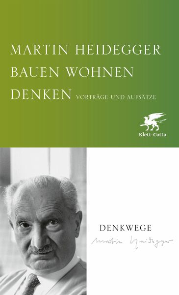 Bauen Wohnen Denken (eBook, PDF) von Martin Heidegger - Portofrei bei  bücher.de