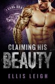 Claiming His Beauty (Feral Breed Motorcycle Club, #4) (eBook, ePUB)