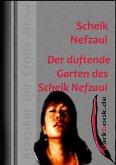 Der duftende Garten des Scheik Nefzaui (eBook, ePUB) Der duftende Garten des Scheik Nefzaui (eBook, ePUB)