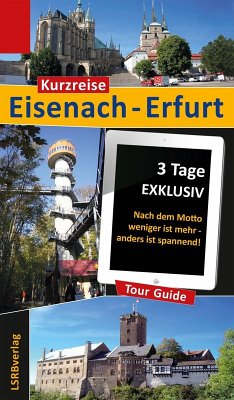 Kurzreise Eisenach-Erfurt (eBook, ePUB) - Rüppel, Heidi; Apel, Jürgen