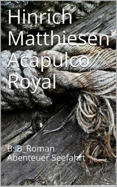 Acapulco Royal (eBook, ePUB) - Matthiesen, Hinrich