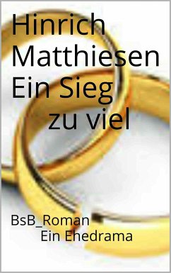 Ein Sieg zu viel (eBook, ePUB) - Matthiesen, Hinrich