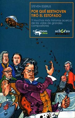 Por qué Beethoven tiró el estofado (eBook, ePUB) - Isserlis, Steven