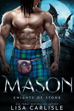 Mason: Knights of Stone (Highland Gargoyles, #1) (eBook, ePUB) - Carlisle, Lisa