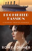 Prohibited Passion (Roaring Twenties Romances, #3) (eBook, ePUB) Prohibited Passion (Roaring Twenties Romances, #3) (eBook, ePUB)