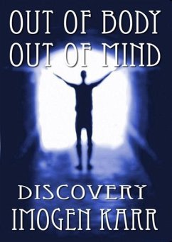 Discovery (Out of Body, Out of Mind, #1) (eBook, ePUB) - Karr, Imogen