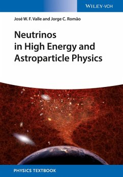 Neutrinos in High Energy and Astroparticle Physics (eBook, ePUB) - Valle, José W. F.; Romão, Jorge C.
