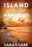Island of the Red Mangroves (eBook, ePUB)