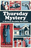 Thursday Mystery - A Hannah Scrabble Novelette (Hannah Scrabble Cozy Mysteries) (eBook, ePUB)