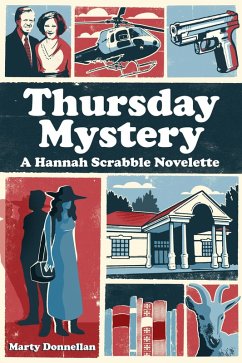 Thursday Mystery - A Hannah Scrabble Novelette (Hannah Scrabble Cozy Mysteries) (eBook, ePUB) - Donnellan, Marty