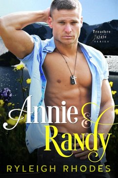 Annie and Randy (Treasure State Series, #2) (eBook, ePUB) - Rhodes, Ryleigh