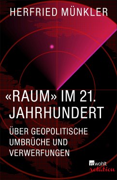 «Raum» im 21. Jahrhundert (eBook, ePUB) - Münkler, Herfried