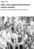 Alles, was angehende Studenten wissen müssen (eBook, ePUB)