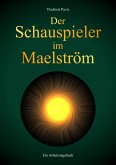 Der Schauspieler im Maelström (eBook, ePUB)