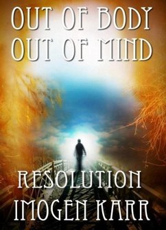 Cover Resolution (Out of Body, Out of Mind, #3) (eBook, ePUB)