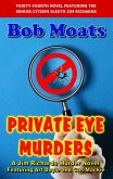 Private Eye Murders (Jim Richards Murder Novels, #34) (eBook, ePUB)