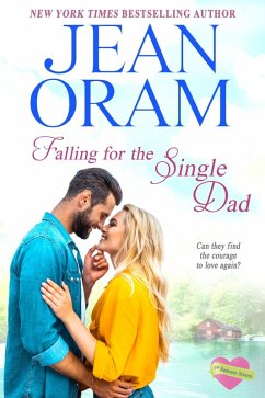 Falling for the Single Dad: A Sweet Contemporary Romance (The Summer Sisters, #3) (eBook, ePUB) - Oram, Jean