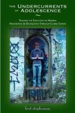 Undercurrents of Adolescence (eBook, ePUB)