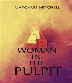 Woman In The Pulpit (eBook, ePUB) - Mitchell, Margaree