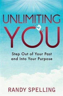 Unlimiting You (eBook, ePUB) - Spelling, Randy