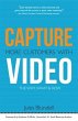 Capture More Customers With Video; the... - Bild 1