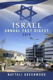 Israel Annual Fact Digest 2015 (eBook, ePUB) Israel Annual Fact Digest 2015 (eBook, ePUB)