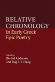 Relative Chronology in Early Greek Epic Poetry