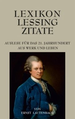 Lexikon Lessing Zitate - Lautenbach, Ernst
