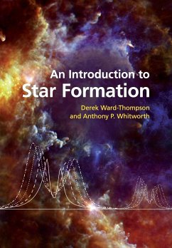 An Introduction to Star Formation - Ward-Thompson, Derek; Whitworth, Anthony P.