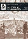 Las tertulias de la orquesta - Berlioz, Hector; García Revilla, Enrique