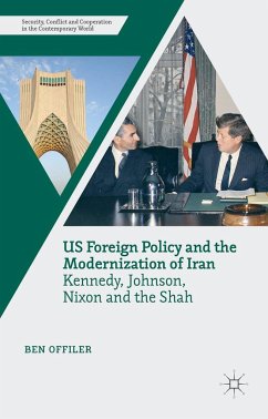 Us Foreign Policy and the Modernization of Iran - Offiler, Ben