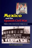 Mexico & the Spanish Civil War Mexico & the Spanish Civil War