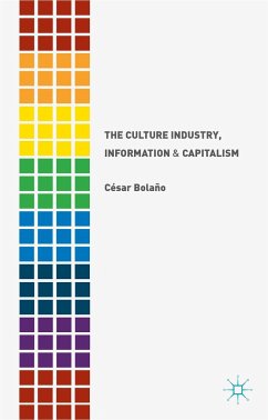 The Culture Industry, Information and Capitalism - Bolaño, C.